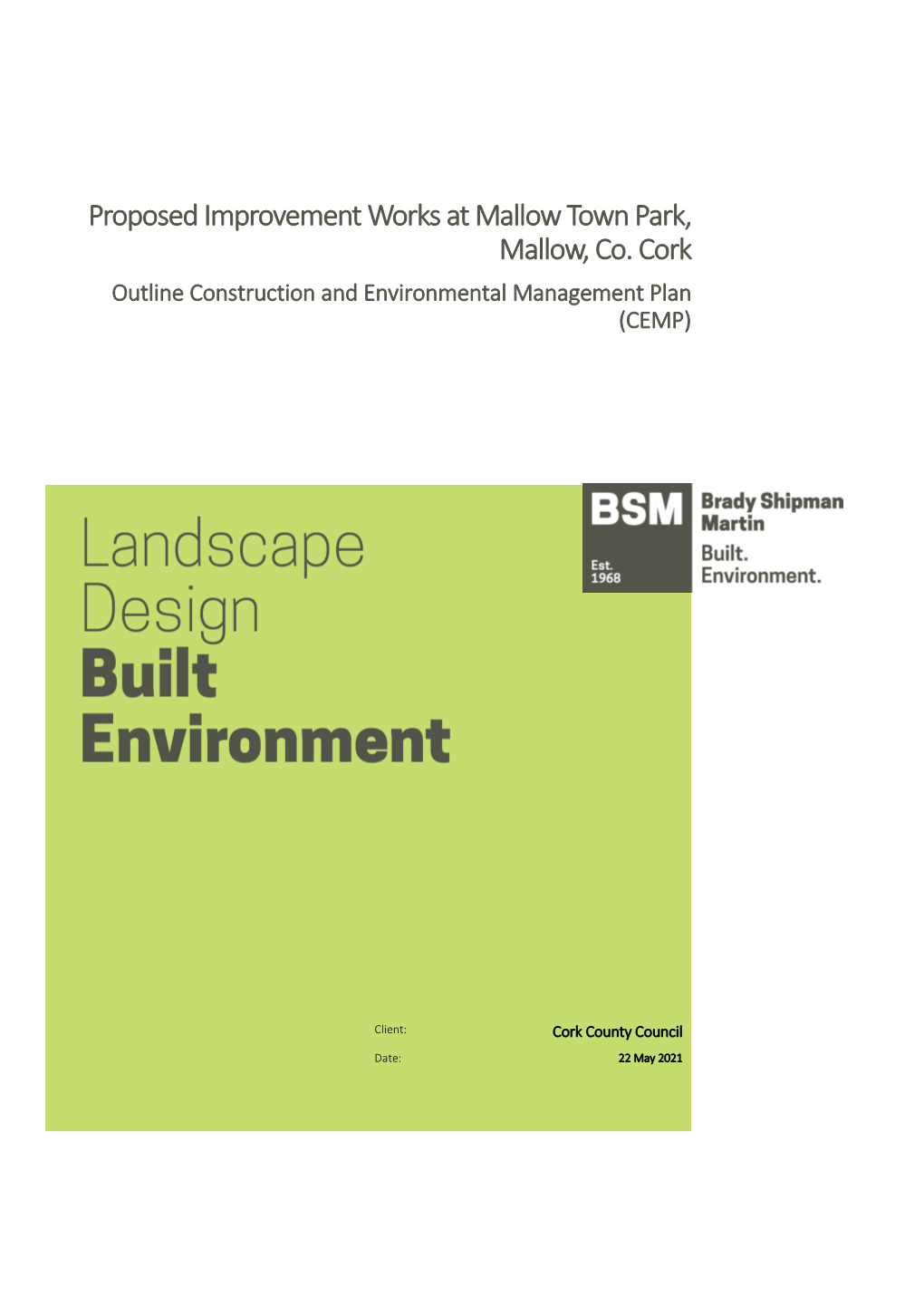 04 Mallow Town Park Outline Construction