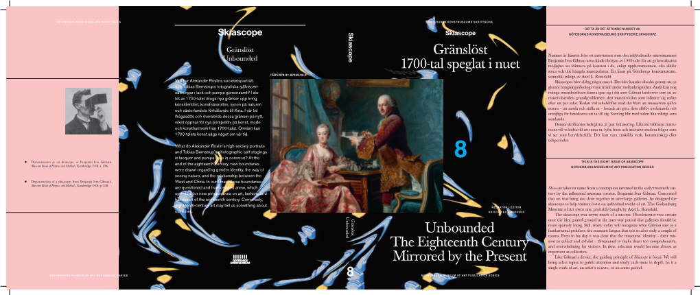 Unbounded the Eighteenth Century Mirrored by the Present Gränslöst