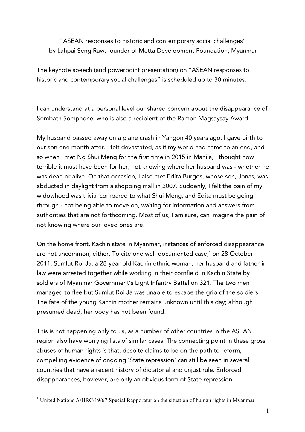 ASEAN Responses to Historic and Contemporary Social Challenges” by Lahpai Seng Raw, Founder of Metta Development Foundation, Myanmar