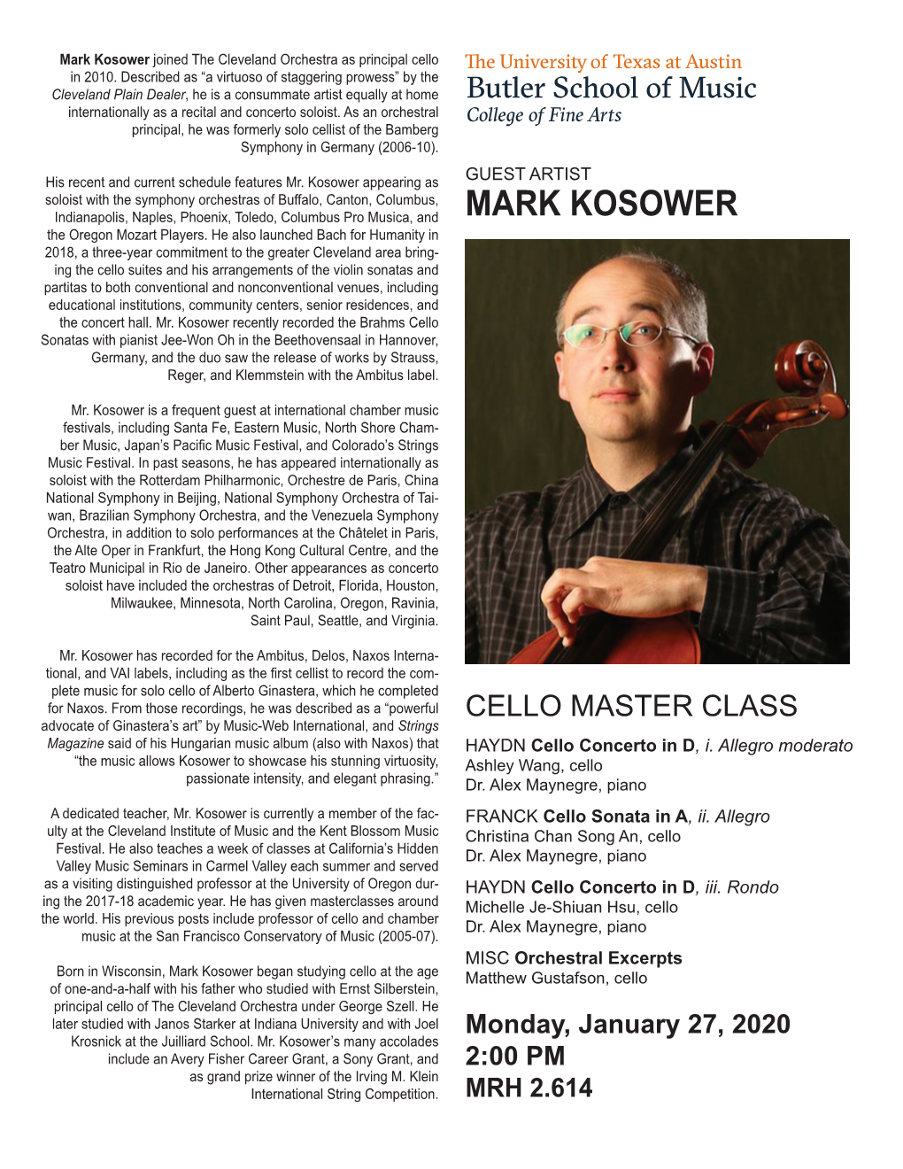 Mark Kosower Joined the Cleveland Orchestra As Principal Cello in 2010