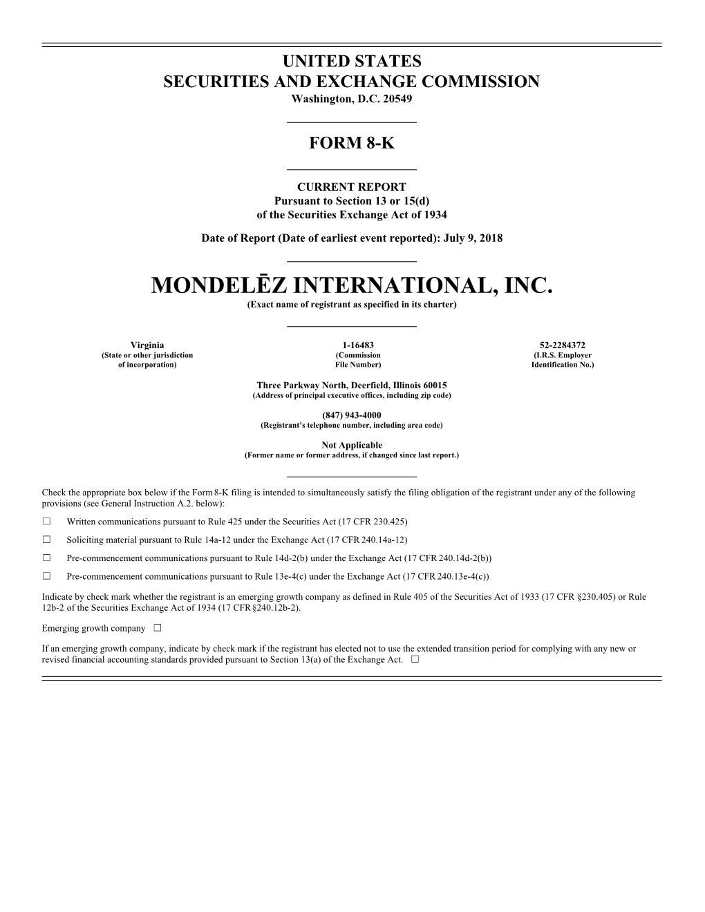 MONDELĒZ INTERNATIONAL, INC. (Exact Name of Registrant As Specified in Its Charter)