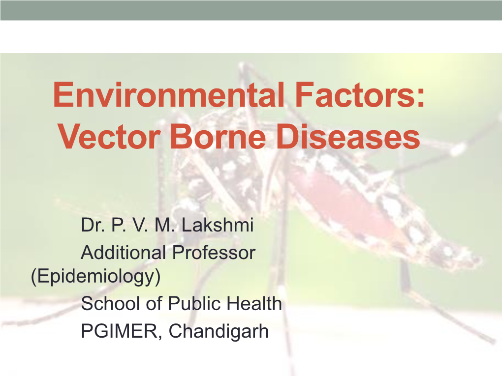 Environmental Factors: Vector Borne Diseases