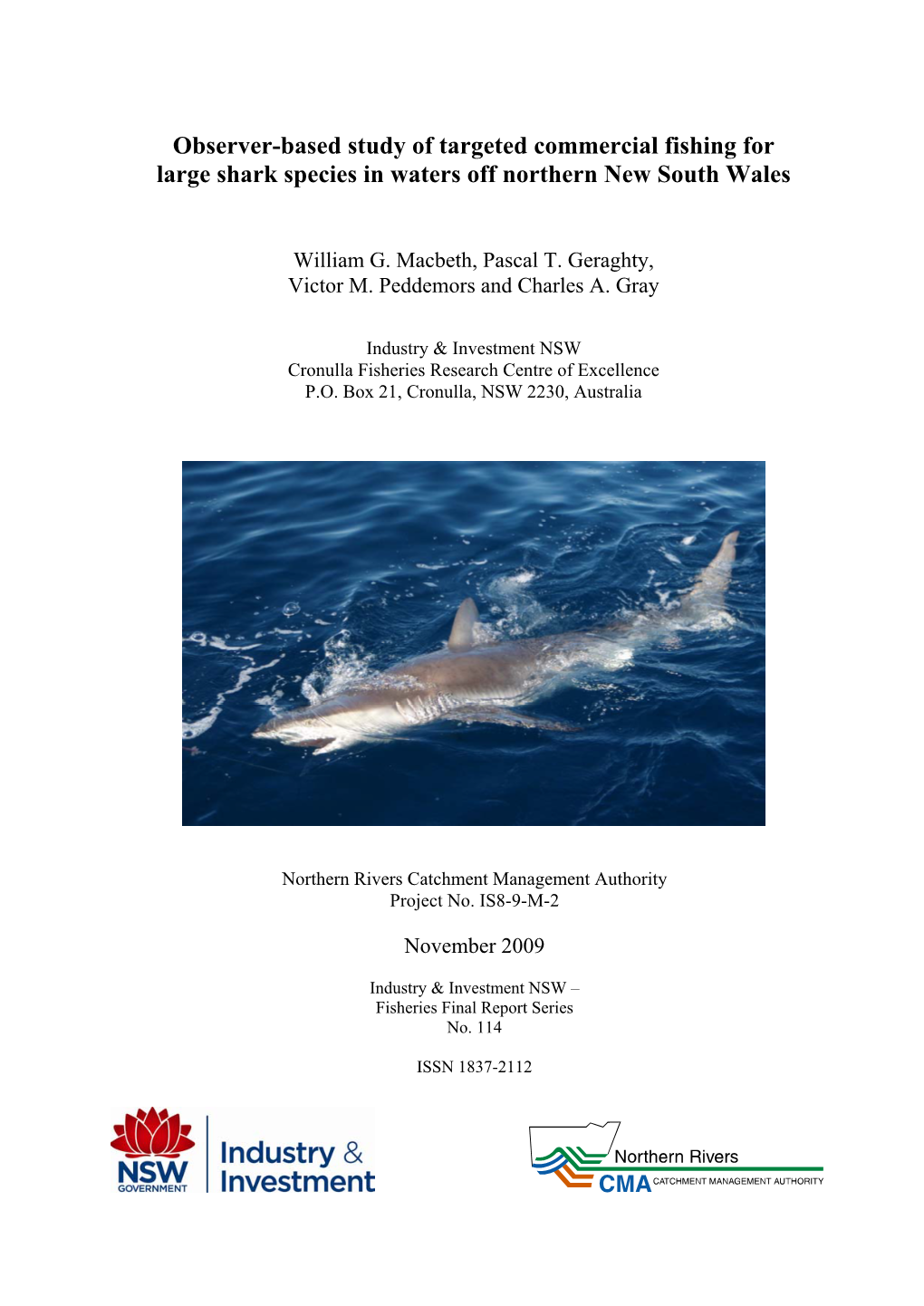 Observer-Based Study of Targeted Commercial Fishing for Large Shark Species in Waters Off Northern New South Wales