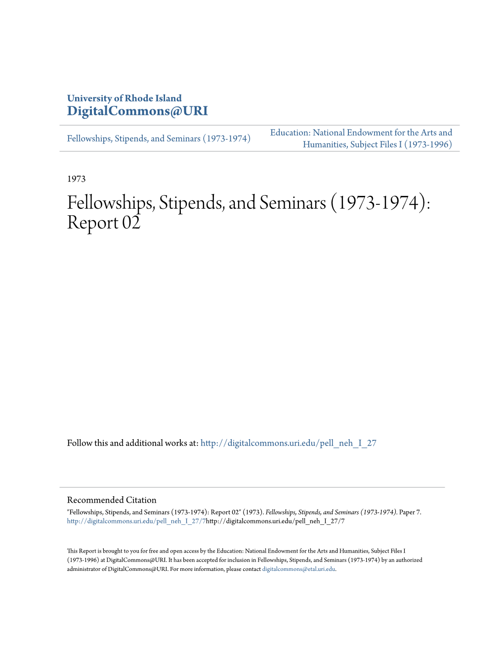Fellowships, Stipends, and Seminars (1973-1974) Humanities, Subject Files I (1973-1996)