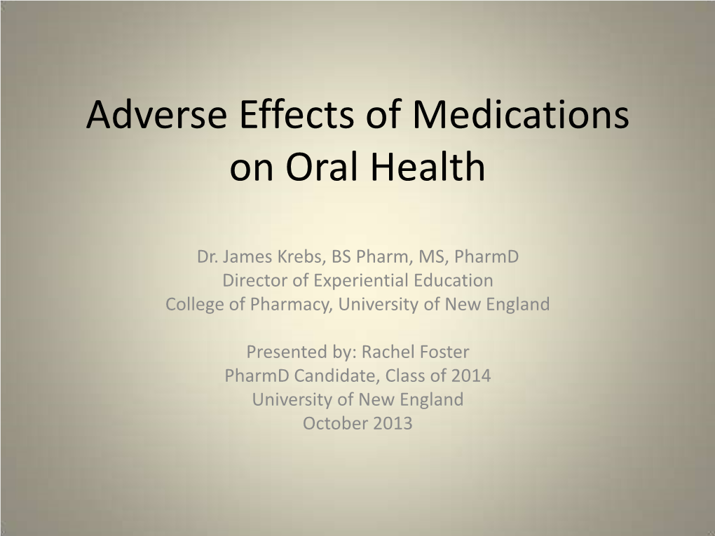 Adverse Effects of Medications on Oral Health