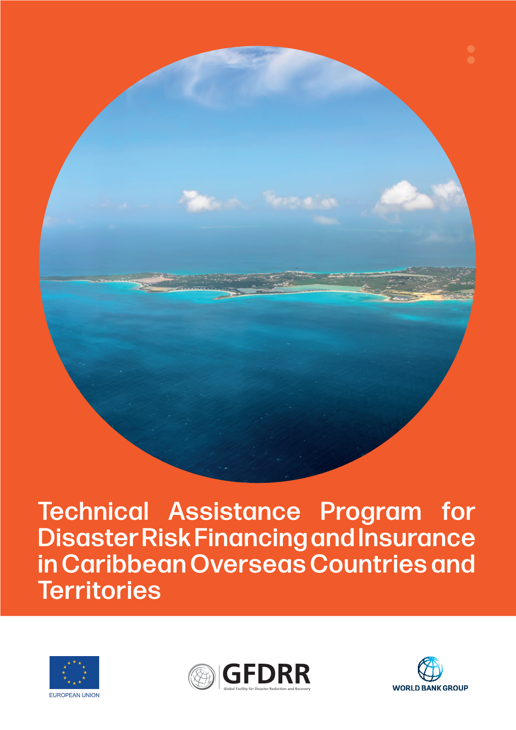 Technical Assistance Program for Disaster Risk Financing and Insurance in Caribbean Overseas Countries and Territories