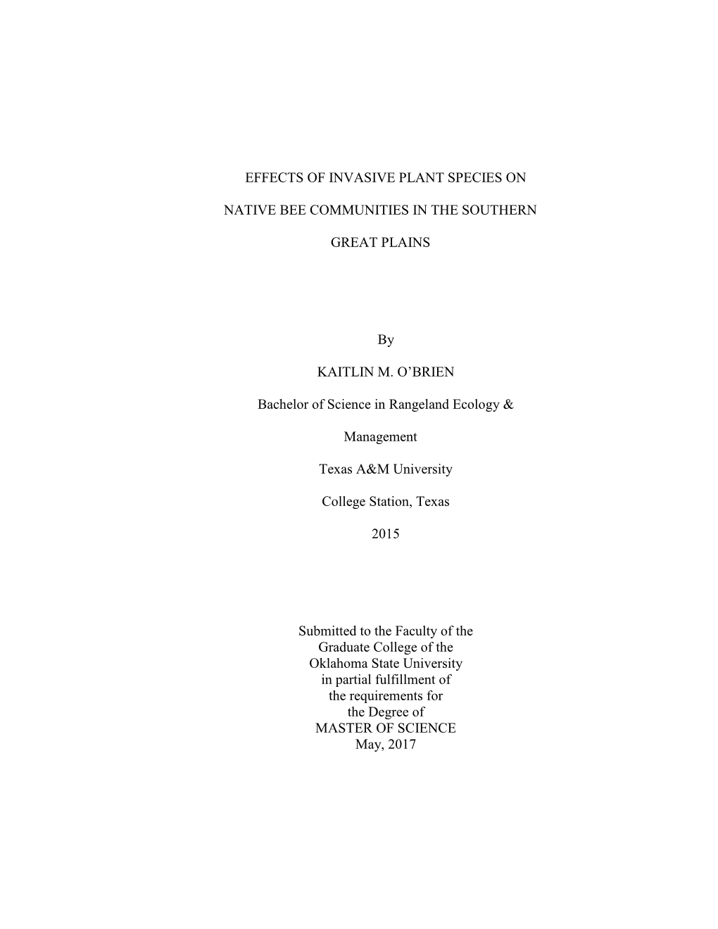 Effects of Invasive Plant Species on Native Bee Communities in the Southern Great Plains