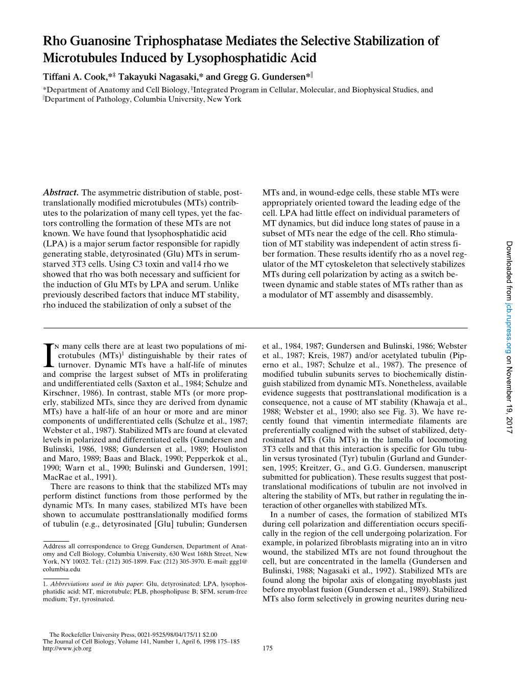 Rho Guanosine Triphosphatase Mediates the Selective Stabilization of Microtubules Induced by Lysophosphatidic Acid Tiffani A