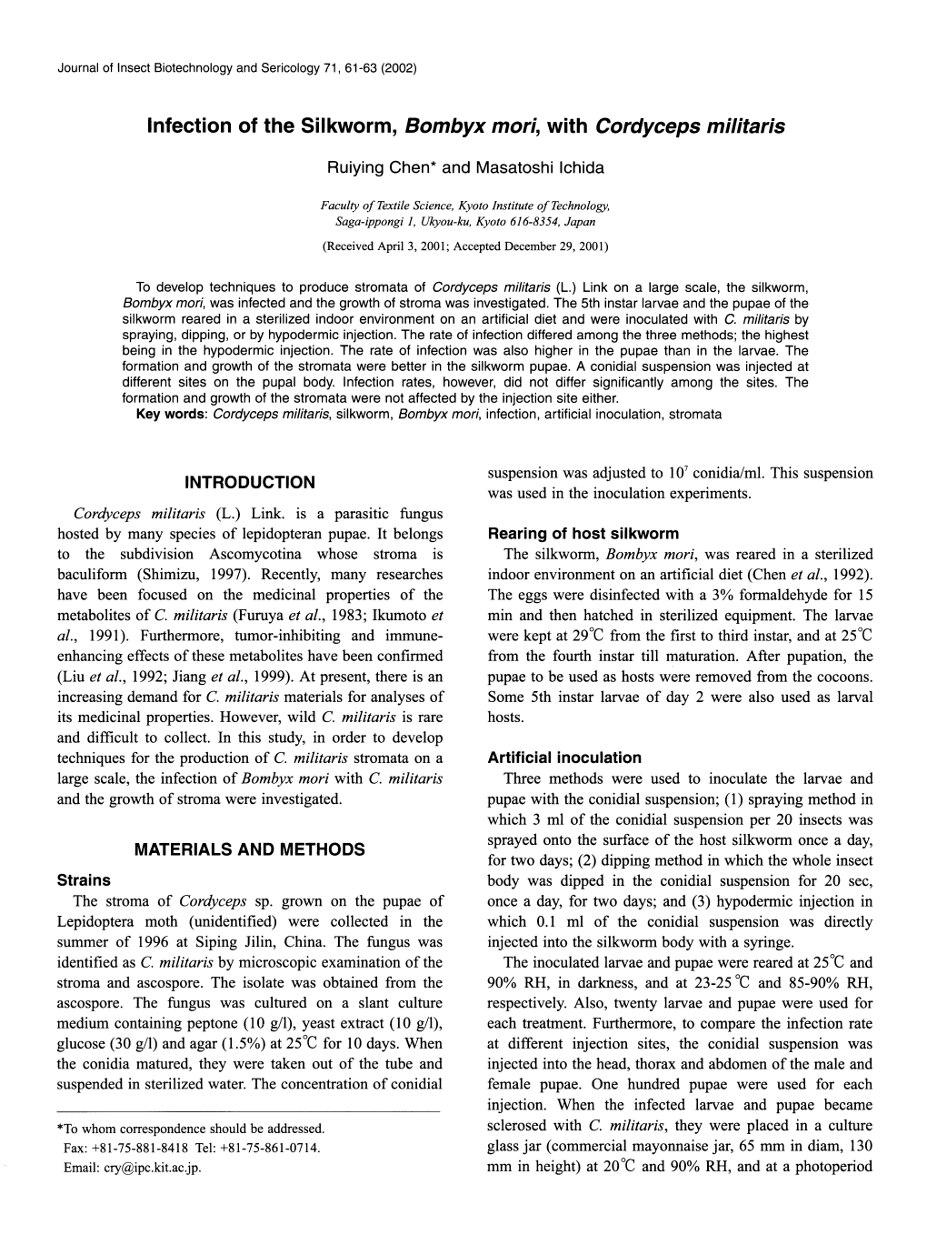 Infection of the Silkworm, Bombyx Mori, with Cordyceps Militaris