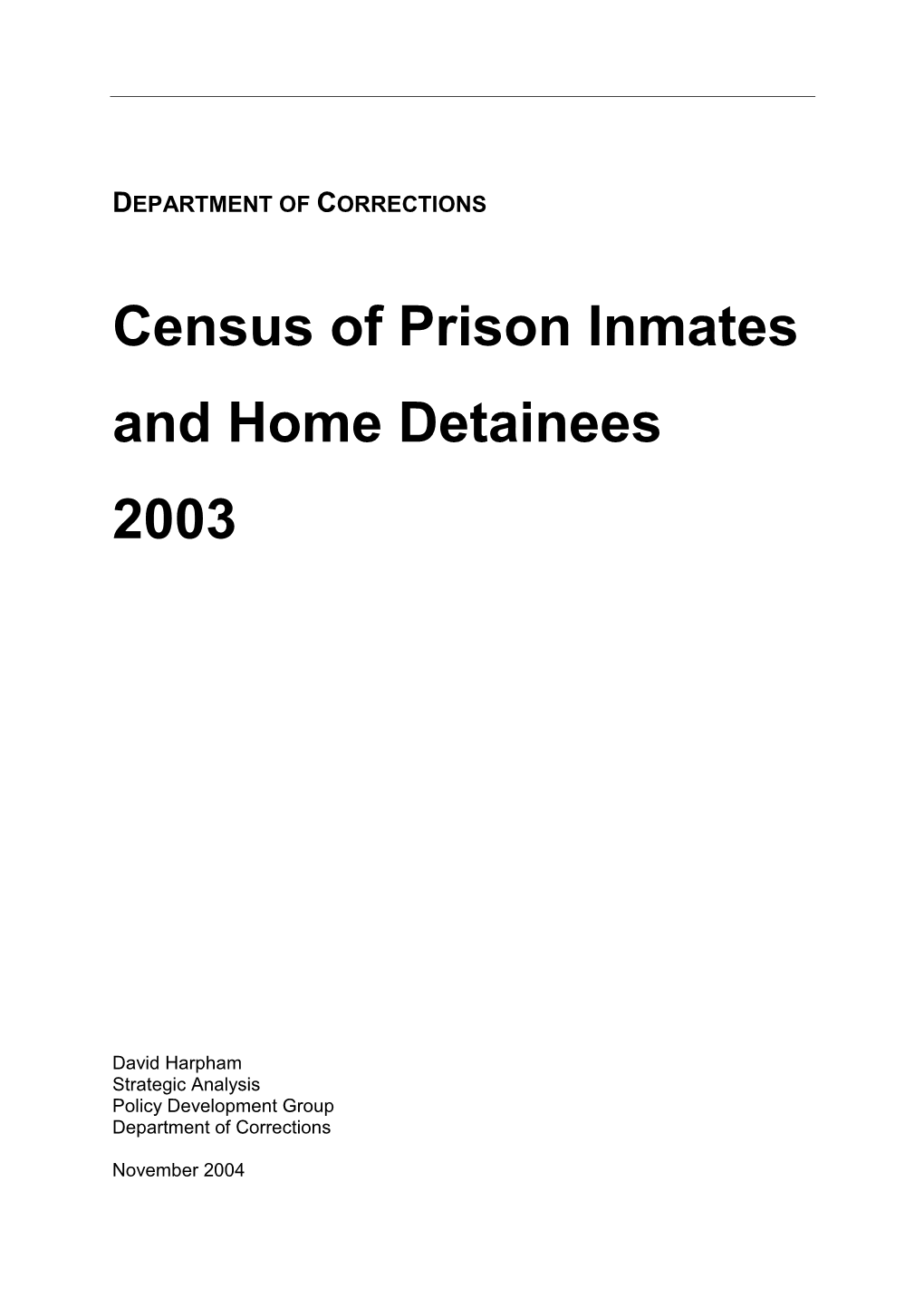 Census of Prison Inmates and Home Detainees 2003