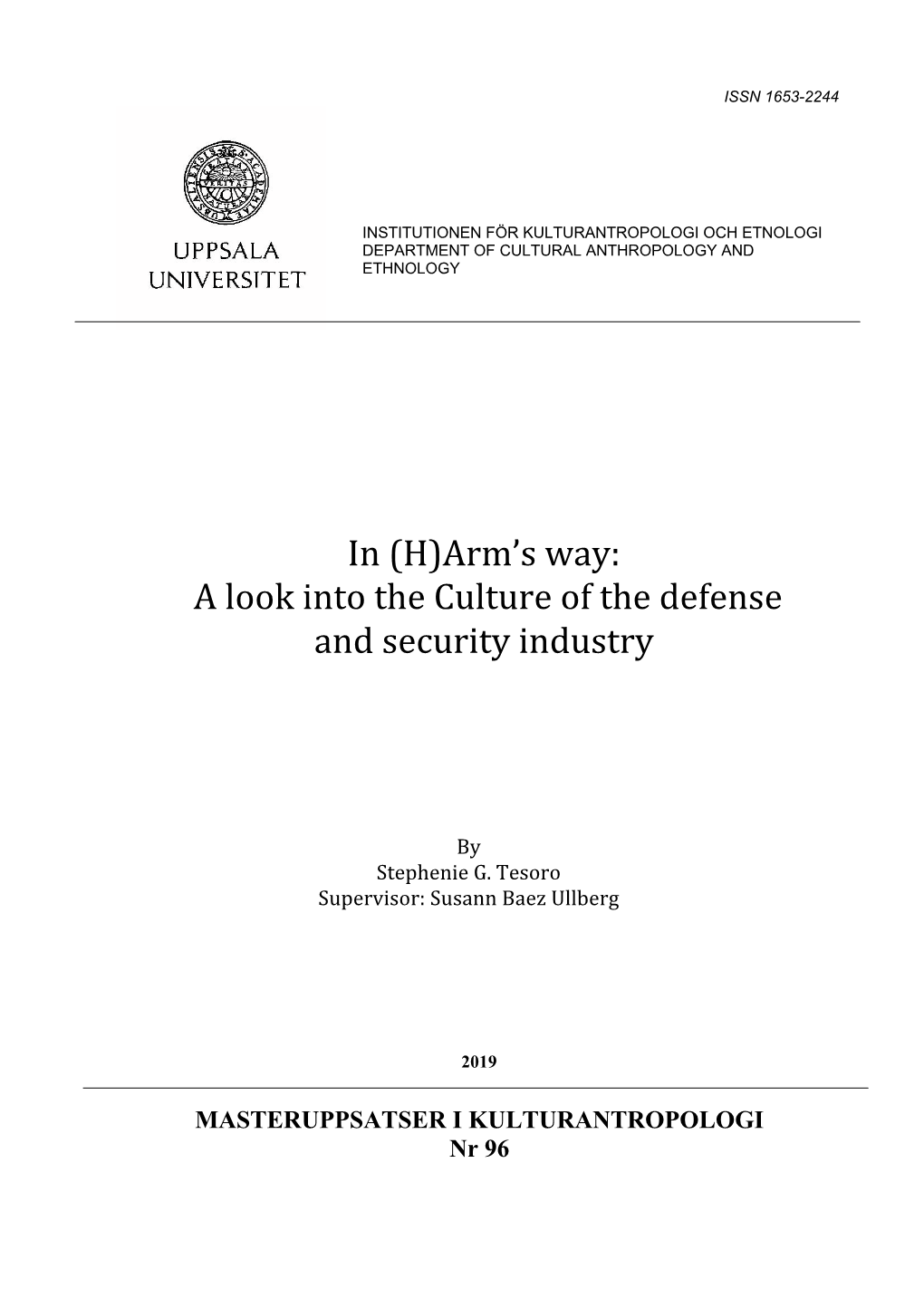 Arm's Way: a Look Into the Culture of the Defense and Security Industry