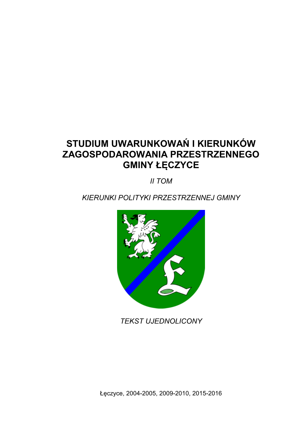 Studium Uwarunkowań I Kierunków Zagospodarowania Przestrzennego Gminy Łęczyce