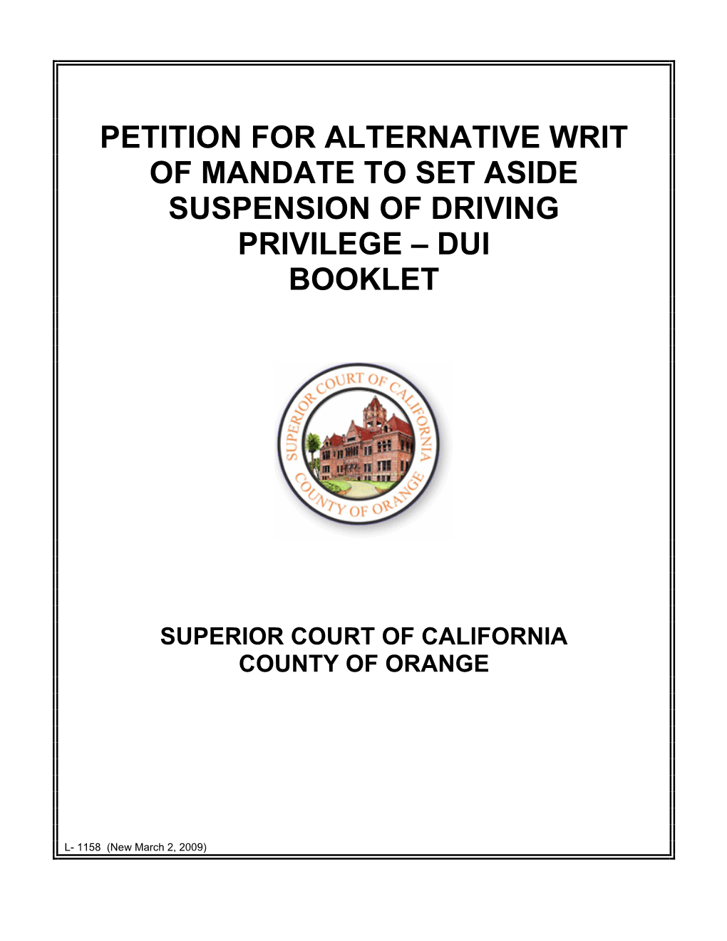 Petition for Alternative Writ of Mandate to Set Aside Suspension of Driving Privilege – Dui Booklet