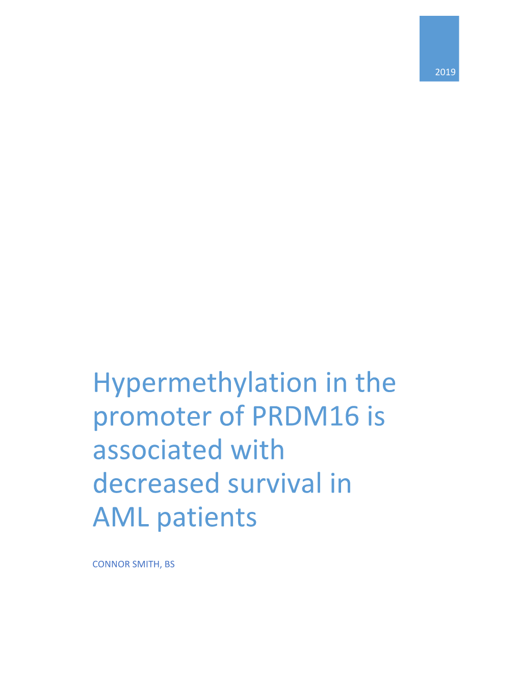 Hypermethylation in the Promoter of PRDM16 Is Associated with Decreased Survival in AML Patients