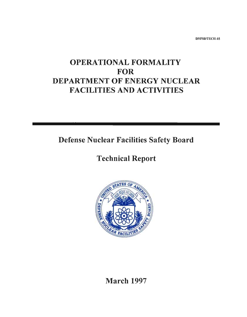 Operational Formality for Department of Energy Nuclear Facilities and Activities