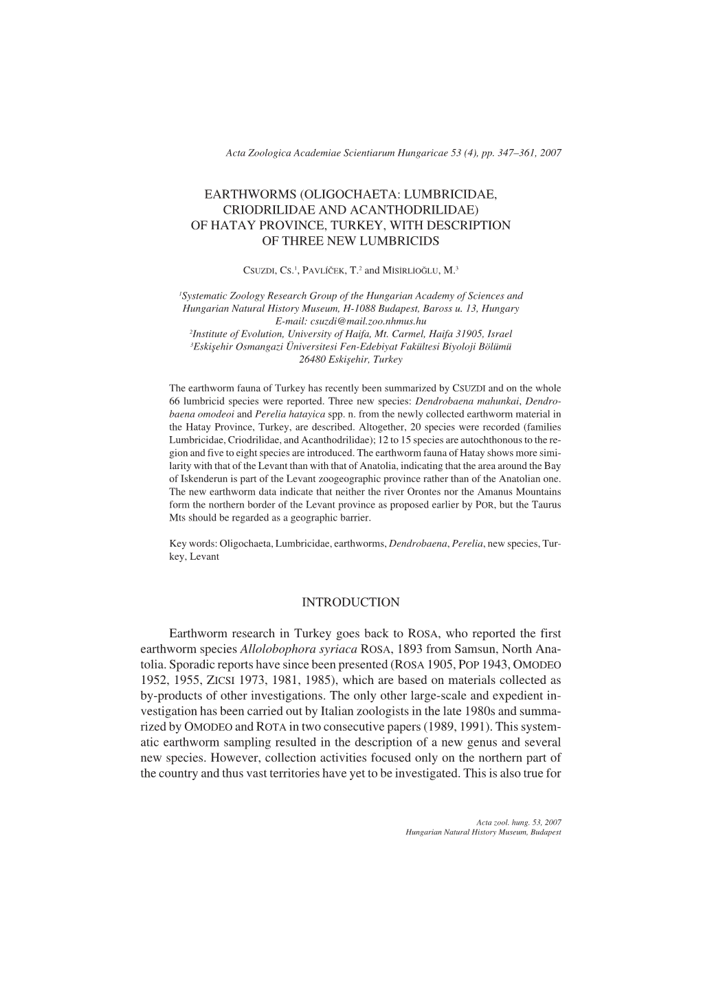 Earthworms (Oligochaeta: Lumbricidae, Criodrilidae and Acanthodrilidae) of Hatay Province, Turkey, with Description of Three New Lumbricids