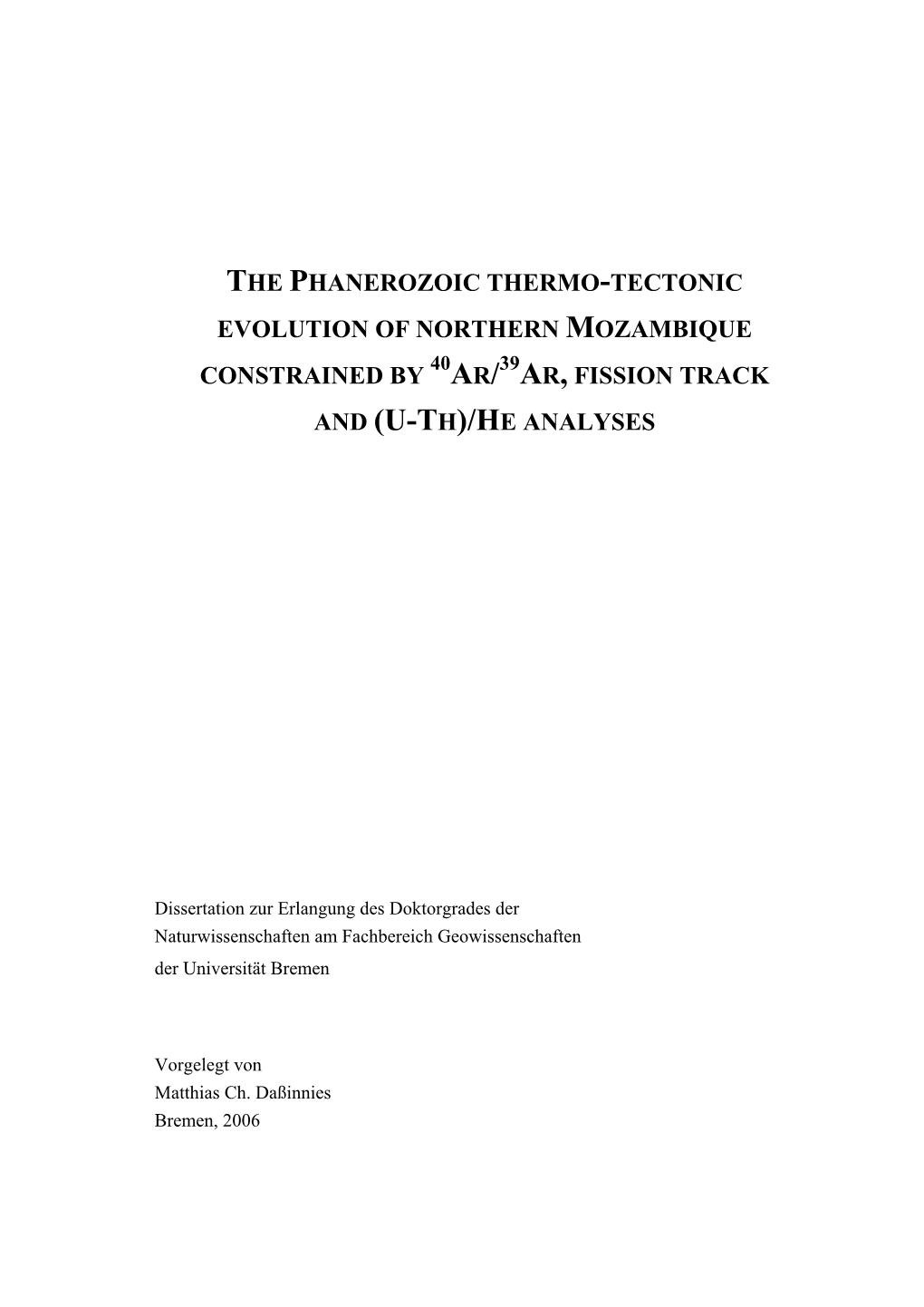 The Phanerozoic Thermo-Tectonic Evolution of Northern Mozambique Constrained by Ar, Fission Track and (U-Th)/He Analyses