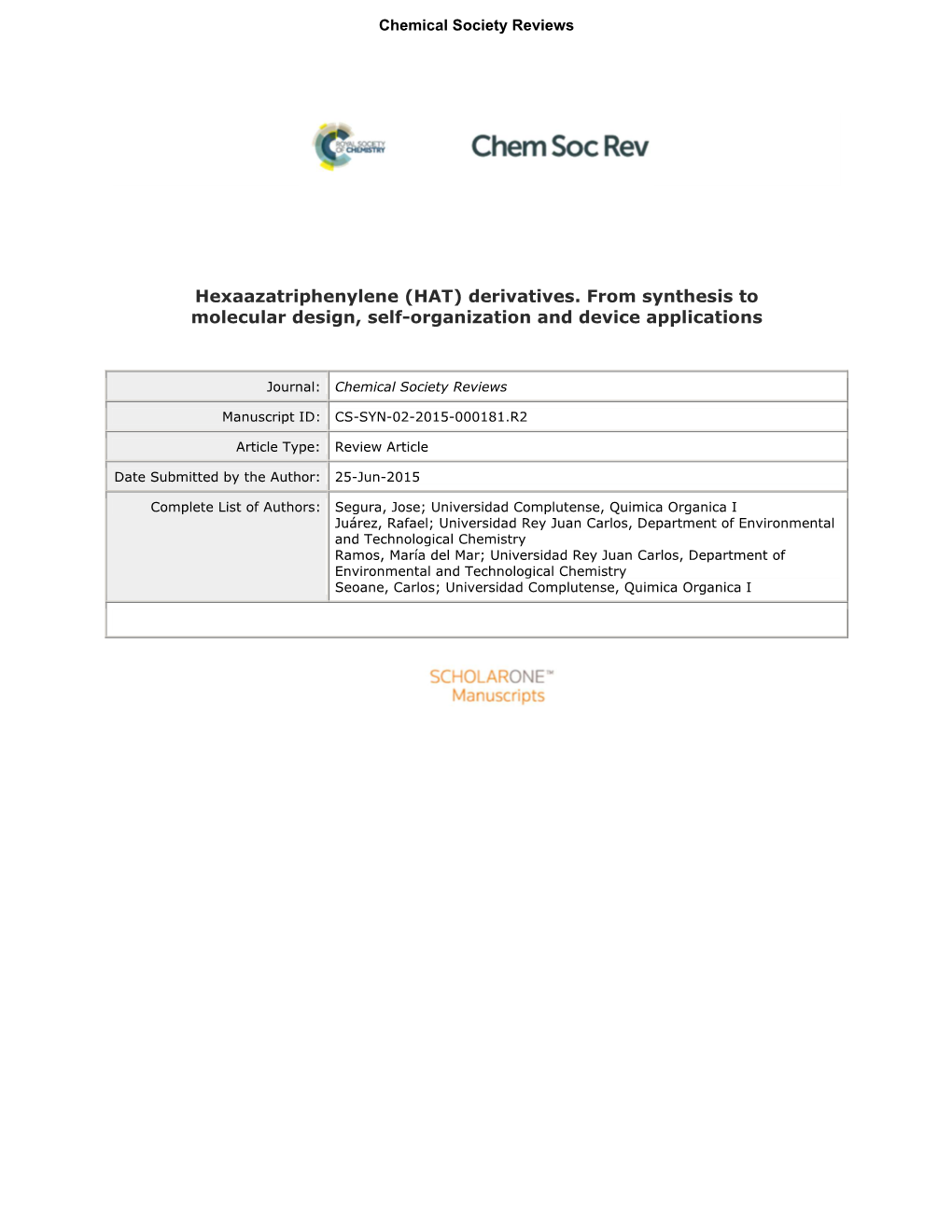 Hexaazatriphenylene (HAT) Derivatives. from Synthesis to Molecular Design, Self-Organization and Device Applications