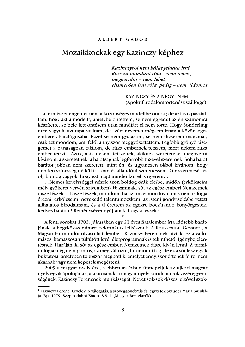 Somogy, Tolna, Verõce, Szerém És Pozsega Vármegye) Királyi Commissariusa Excellentiás Titulussal S Hatezer Ezüst Forint Fizetéssel