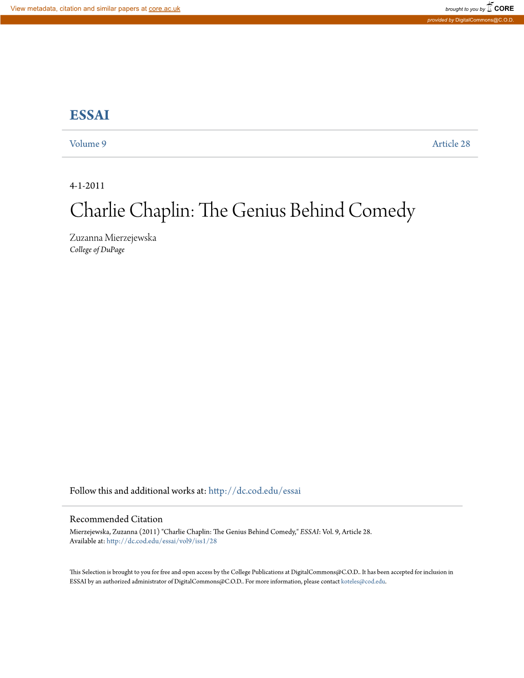 Charlie Chaplin: the Genius Behind Comedy Zuzanna Mierzejewska College of Dupage