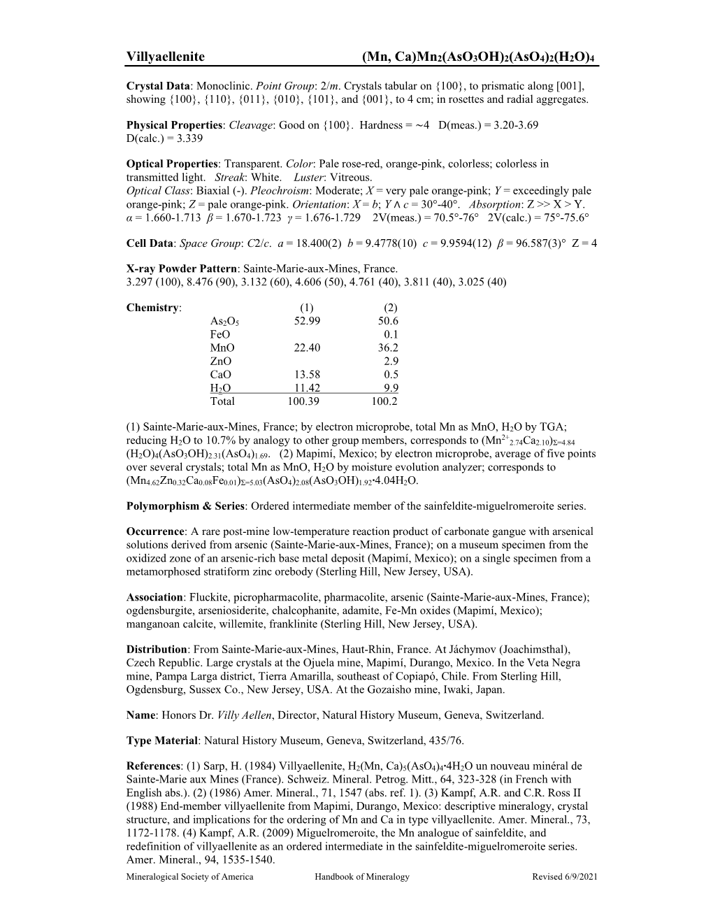 Villyaellenite (Mn, Ca)Mn2(Aso3oh)2(Aso4)2(H2O)4