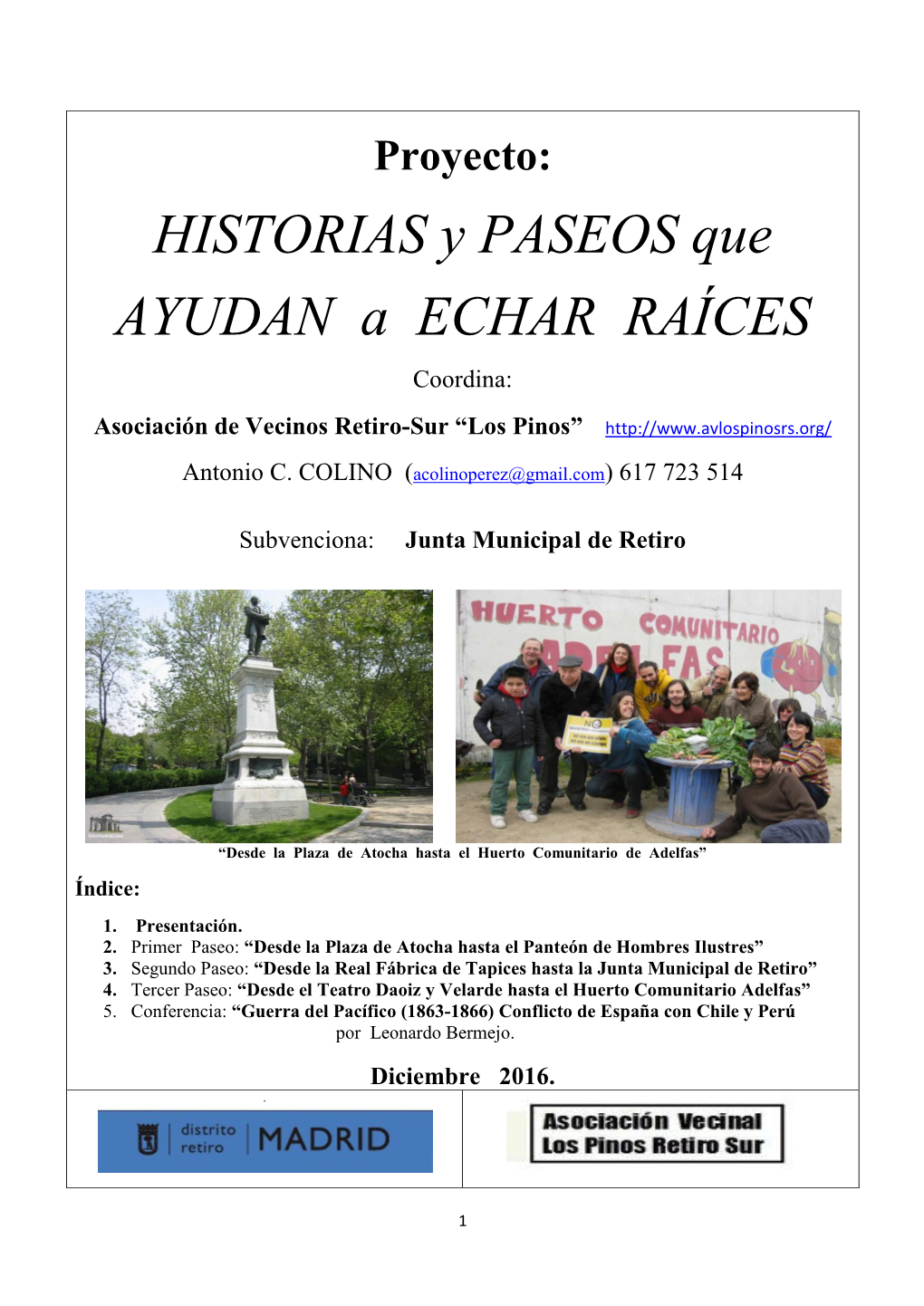 HISTORIAS Y PASEOS Que AYUDAN a ECHAR RAÍCES (Presentación)