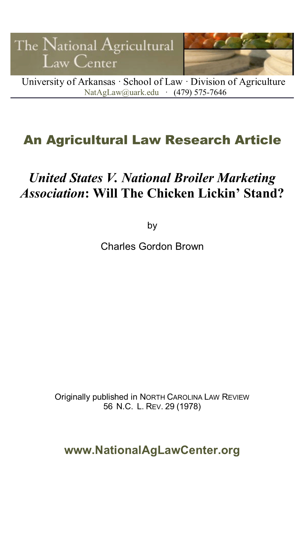 United States V. National Broiler Marketing Association: Will the Chicken Lickin’ Stand?