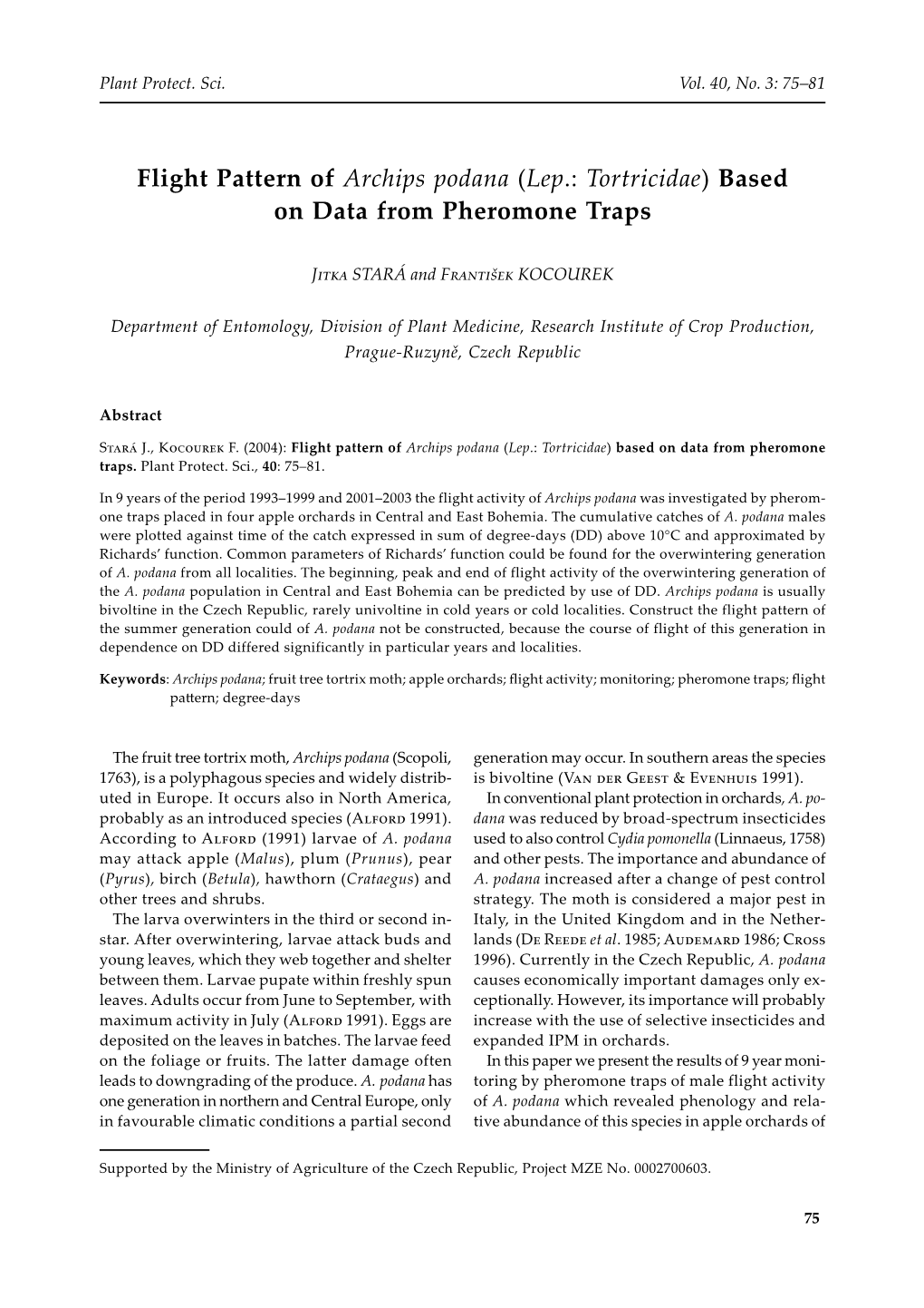 Flight Pattern of Archips Podana (Lep.: Tortricidae) Based on Data from Pheromone Traps