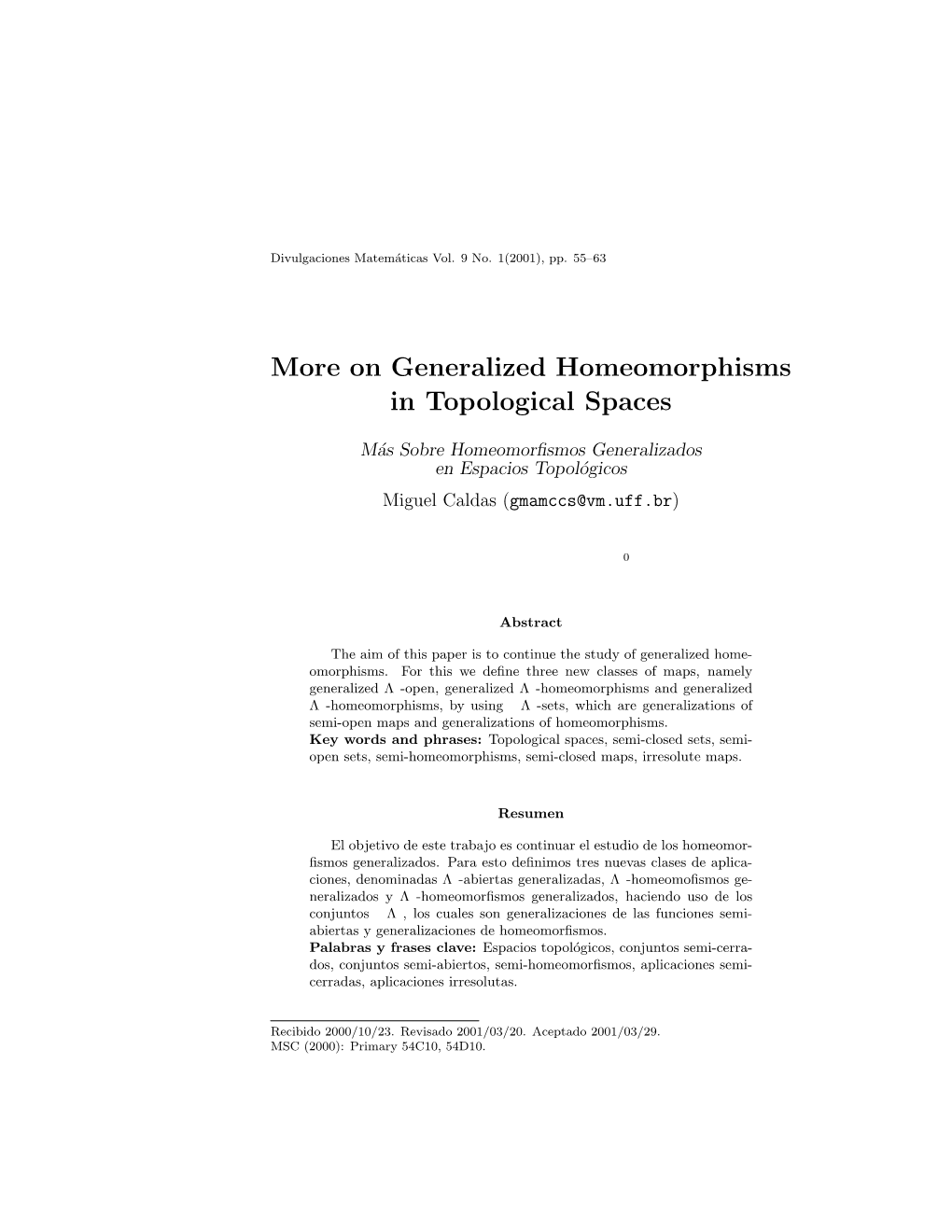 On Generalized Homeomorphisms in Topological Spaces