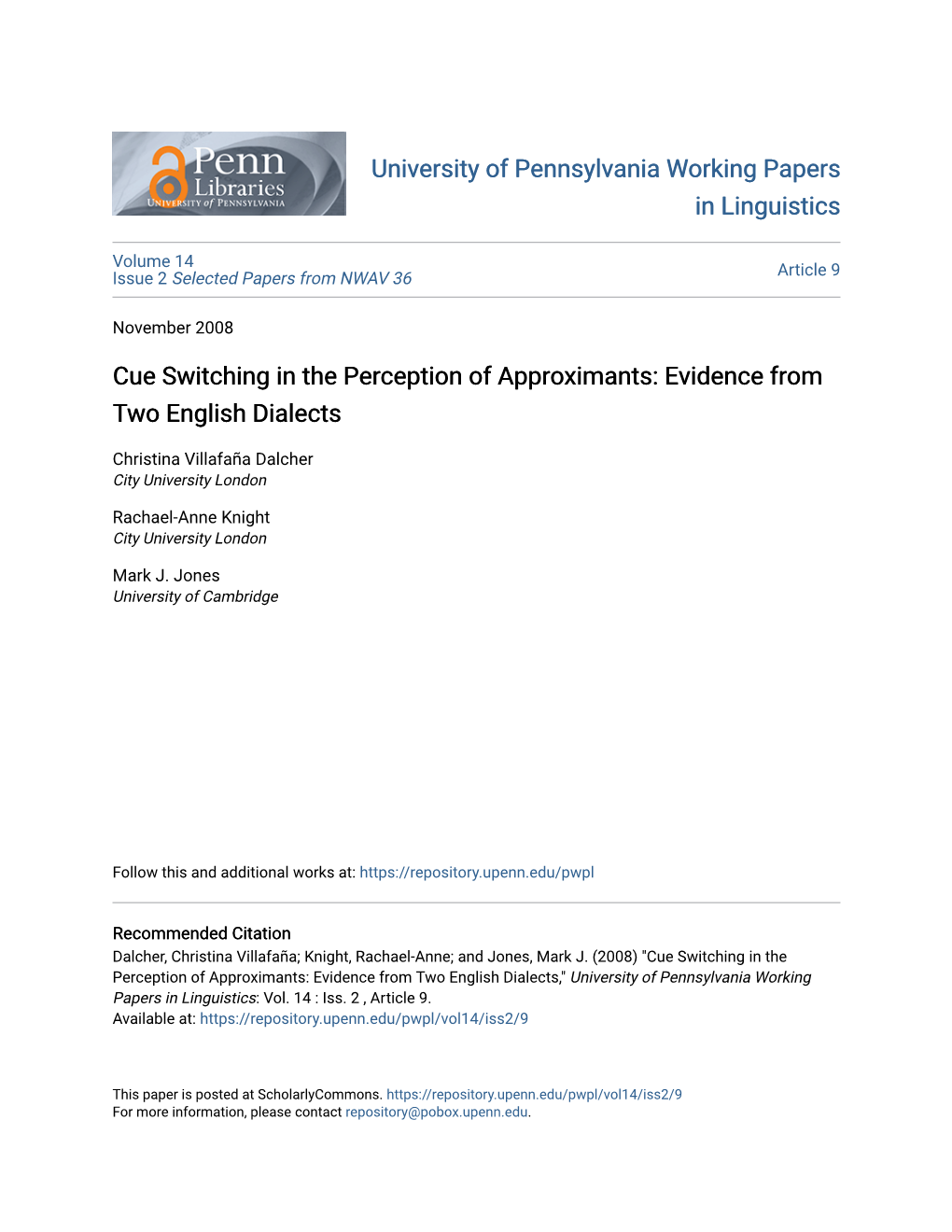 Cue Switching in the Perception of Approximants: Evidence from Two English Dialects