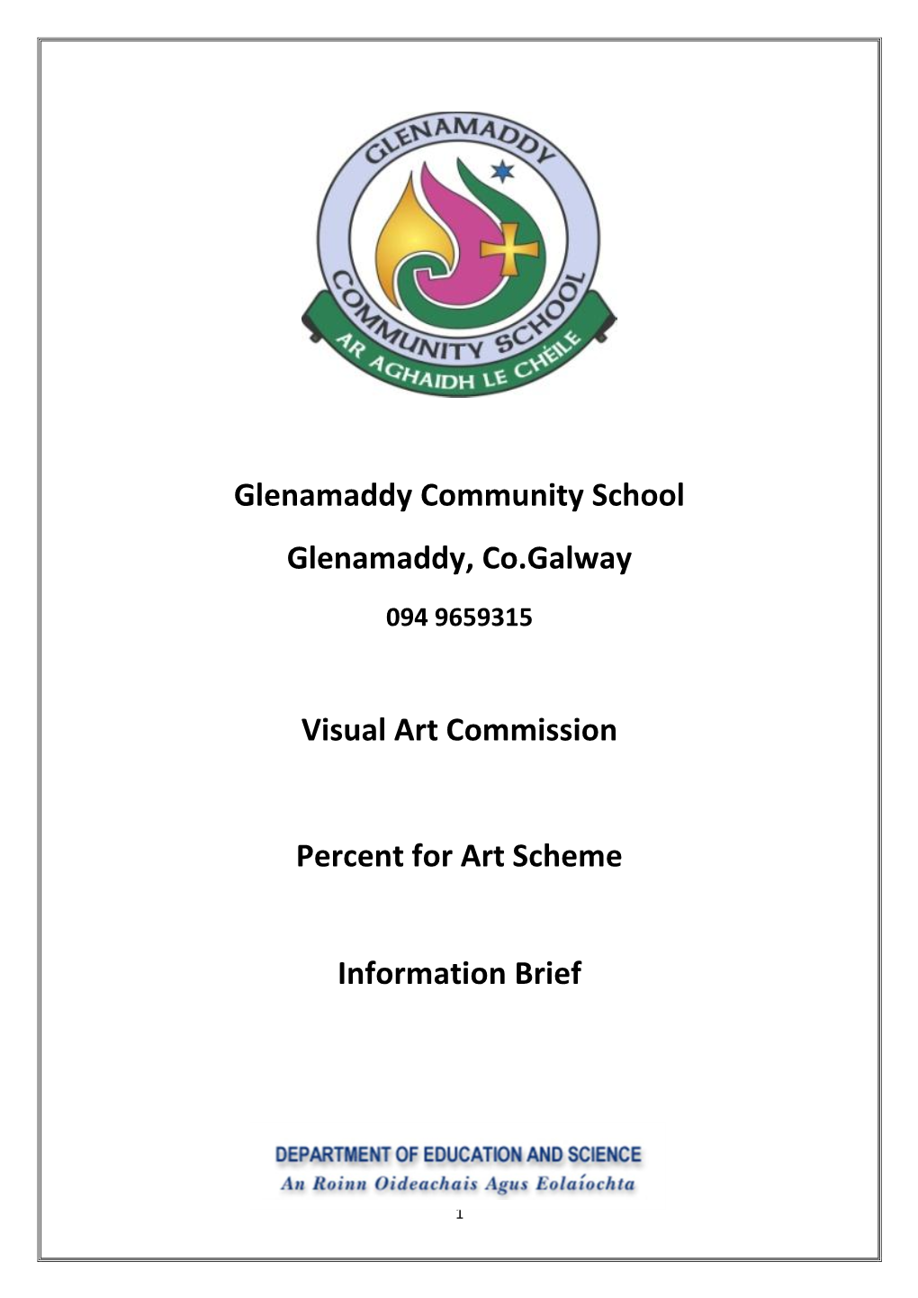 Glenamaddy Community School Glenamaddy, Co.Galway