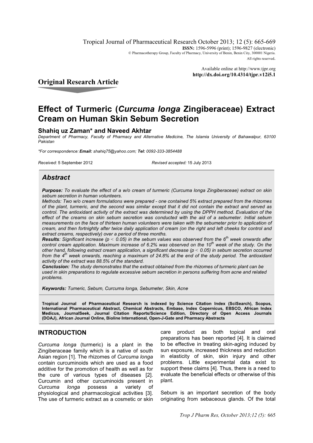 Effect of Turmeric (Curcuma Longa Zingiberaceae) Extract Cream On