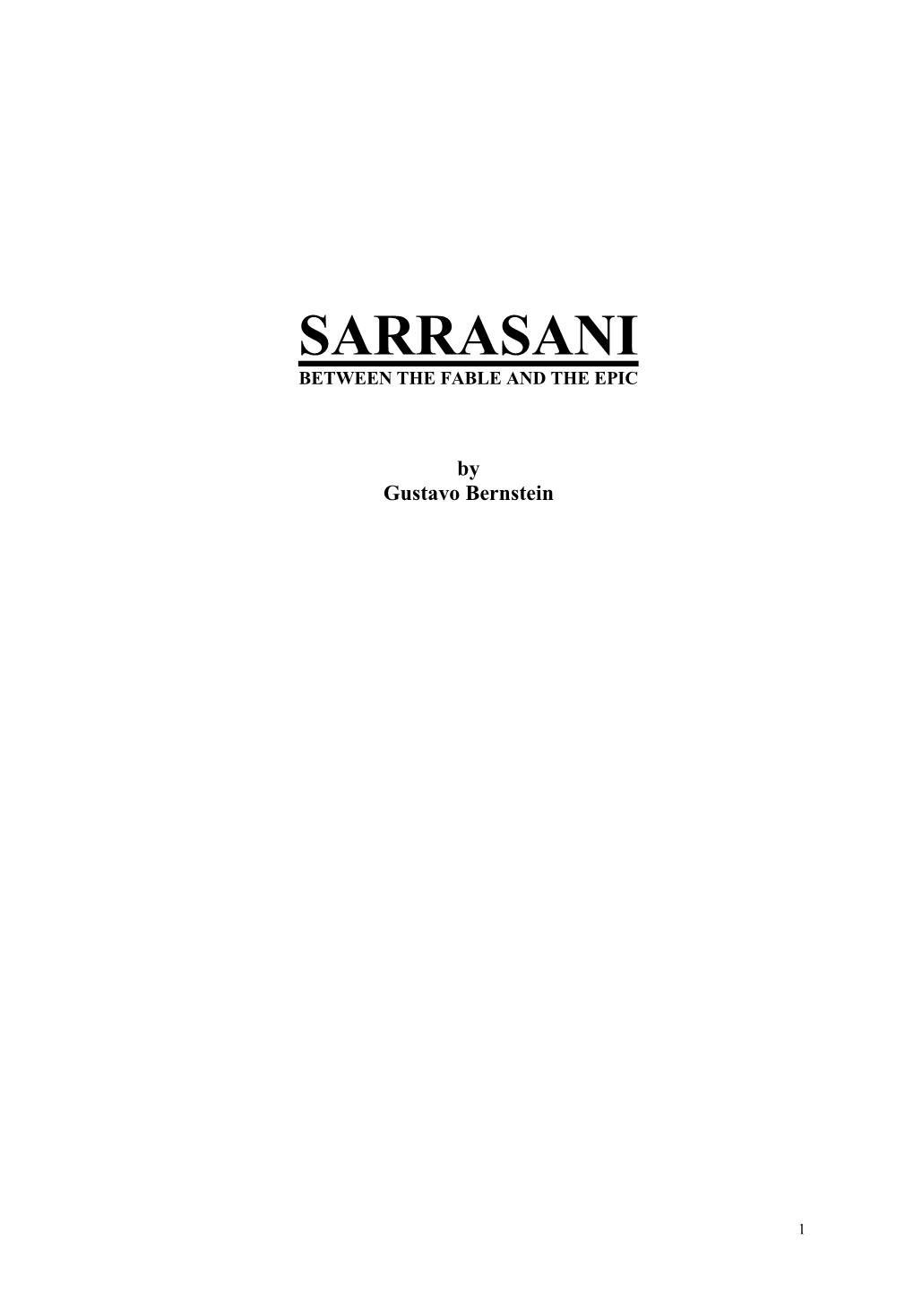 Sarrasani Between the Fable and the Epic