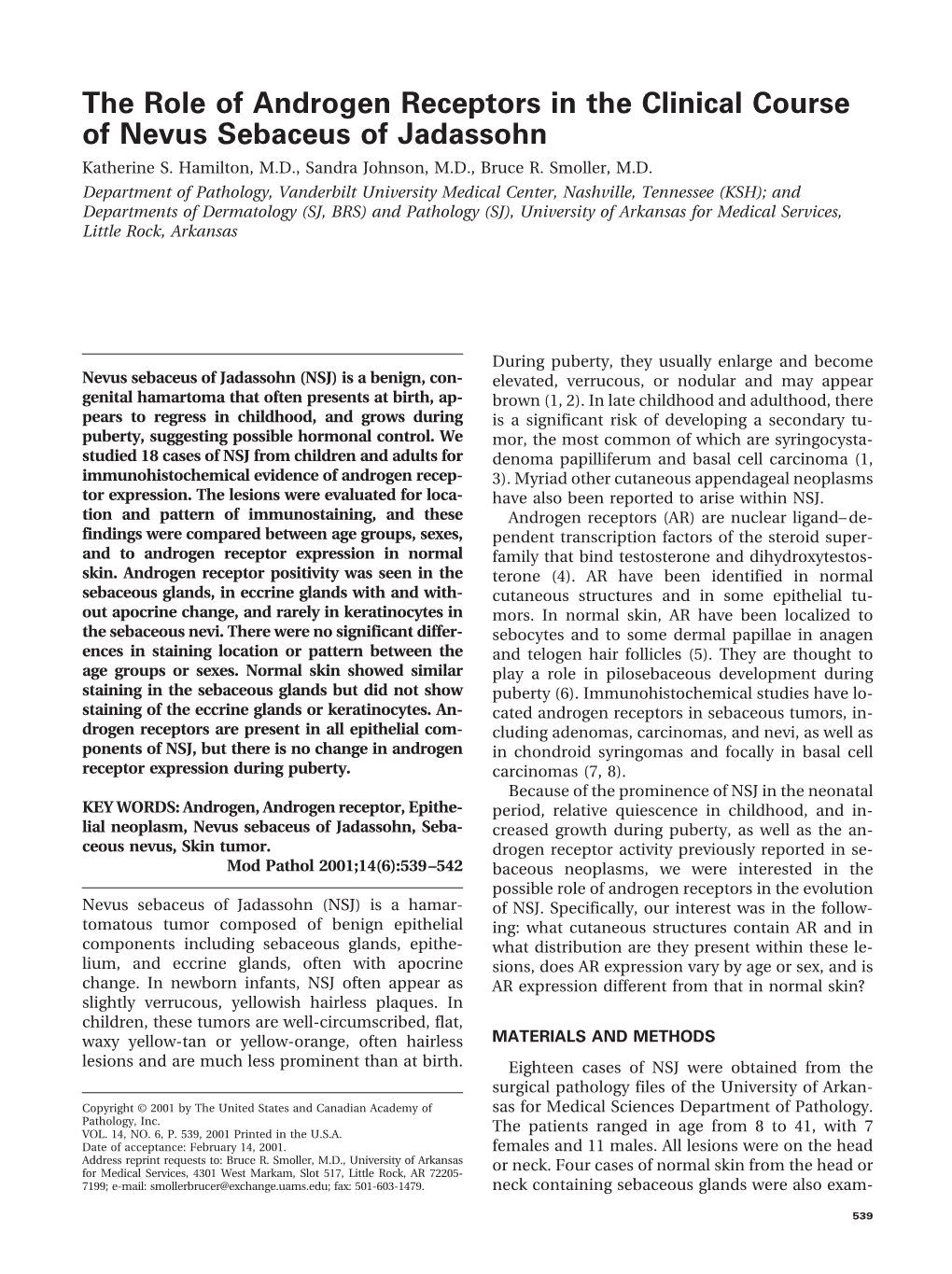 The Role of Androgen Receptors in the Clinical Course of Nevus Sebaceus of Jadassohn Katherine S