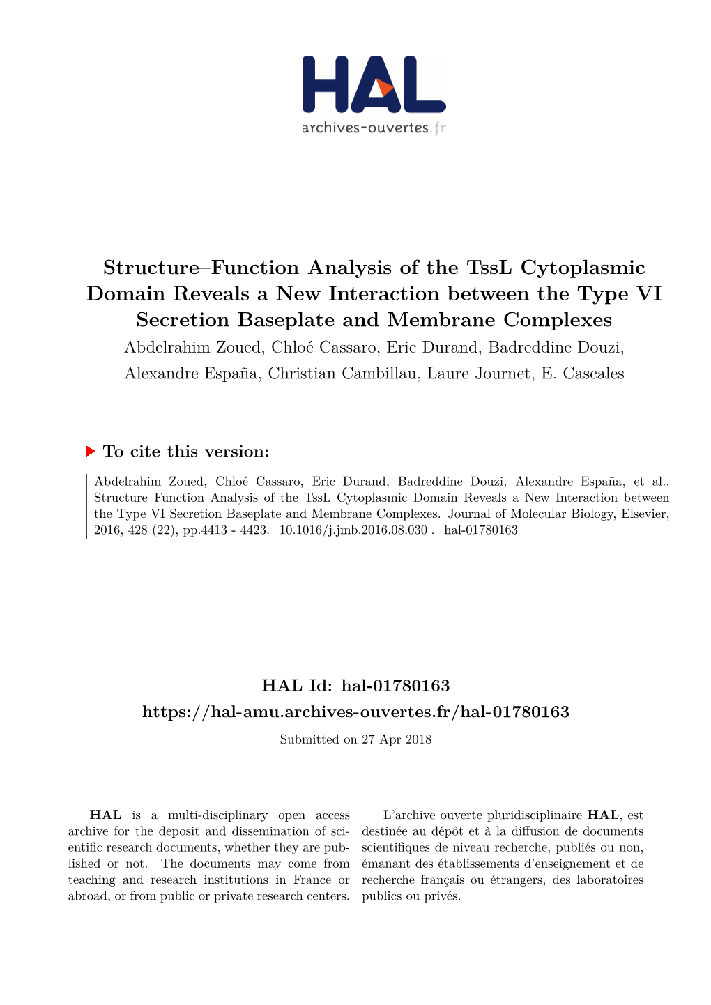 Structure–Function Analysis of the Tssl Cytoplasmic Domain Reveals a New Interaction Between the Type VI Secretion Baseplate A