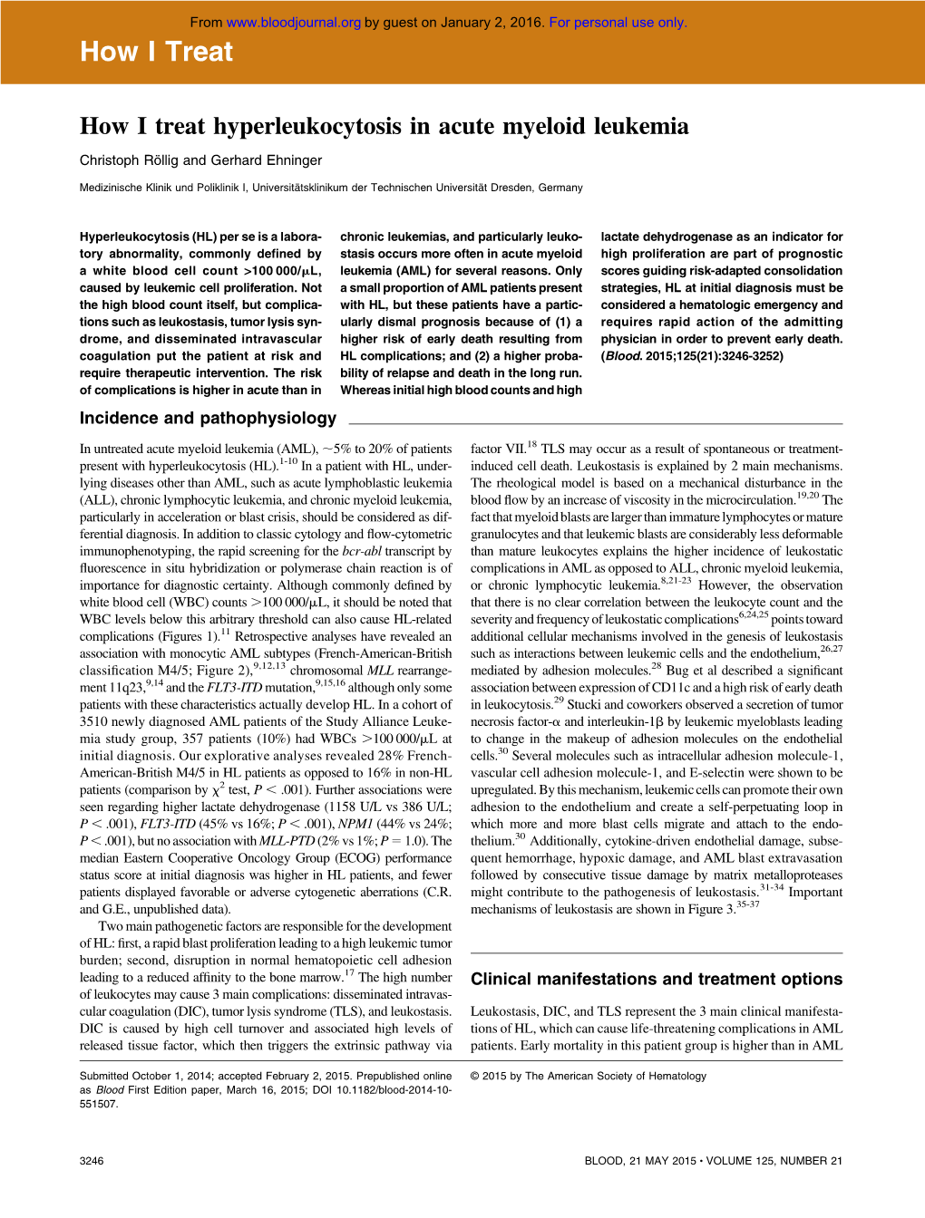 How I Treat How I Treat Hyperleukocytosis in Acute Myeloid Leukemia