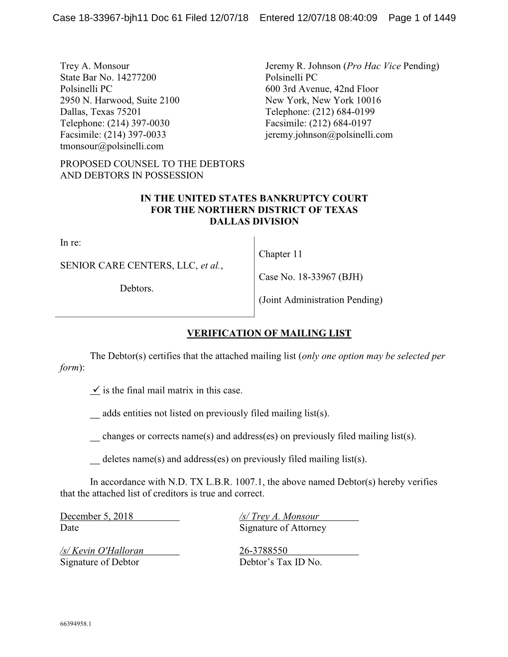 Case 18-33967-Bjh11 Doc 61 Filed 12/07/18 Entered 12/07/18 08:40:09 Page 1 of 1449