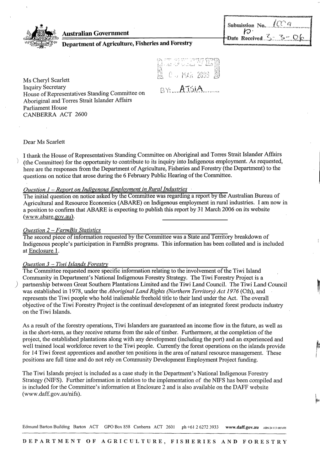 Department of Agriculture, Fisheries and Forestry (The Department) to the Questions on Notice That Arose Duringthe 6 February Public Hearing of the Committee