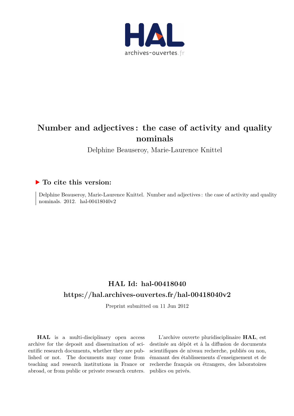 Number and Adjectives : the Case of Activity and Quality Nominals Delphine Beauseroy, Marie-Laurence Knittel