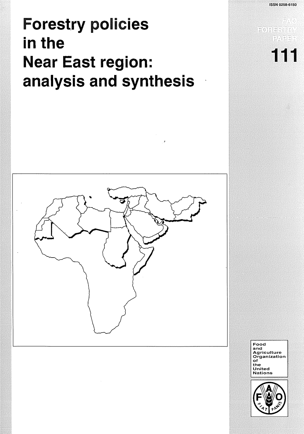 Forestry Policies in the Near East Region: 111 Analysis and Synthesis