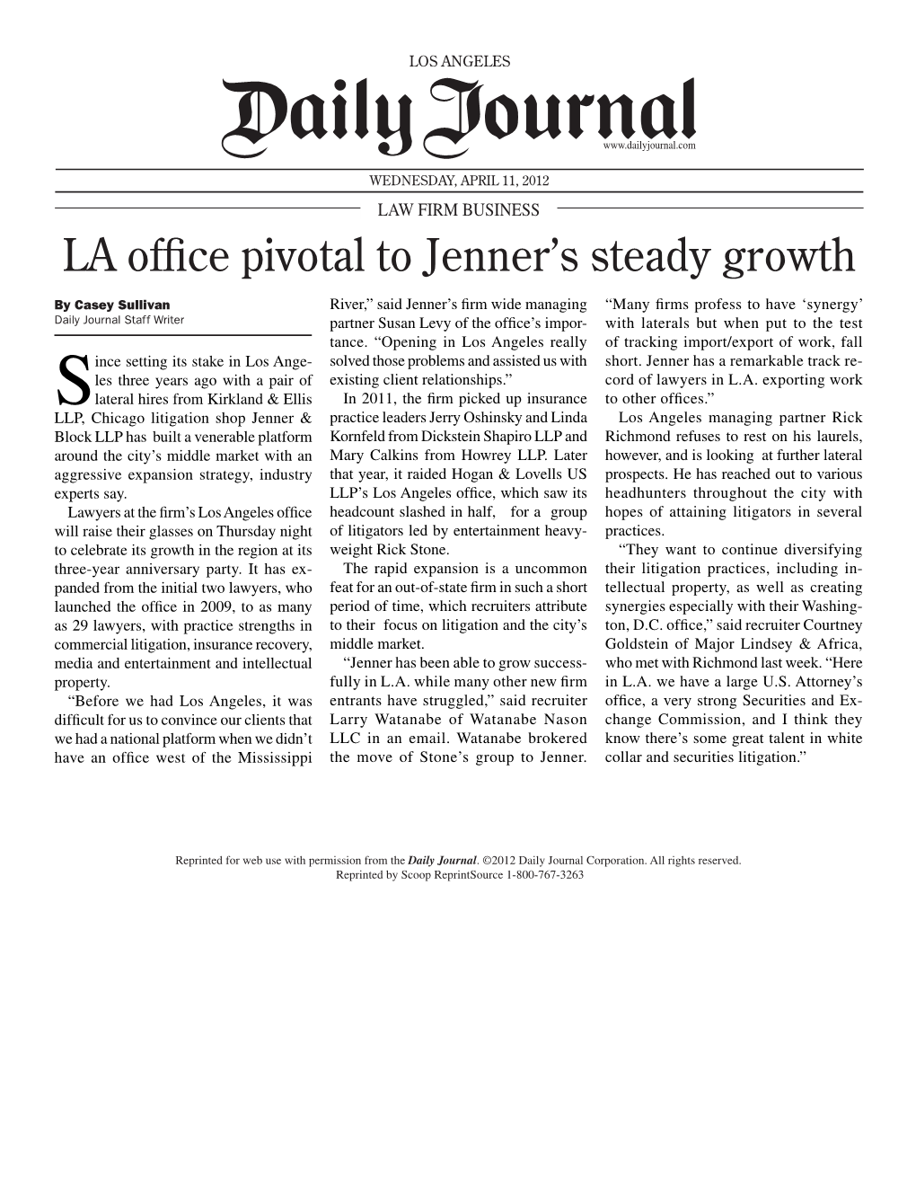 LA Office Pivotal to Jenner's Steady Growth