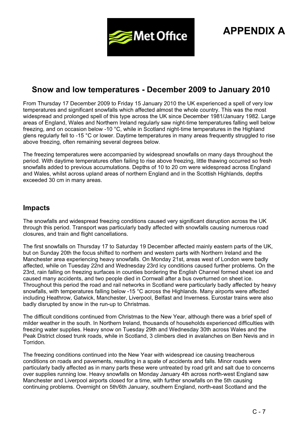 Snow and Low Temperatures - December 2009 to January 2010