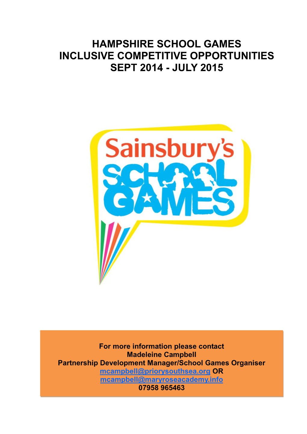 Hampshire School Games Inclusive Competitive Opportunities Sept 2014 - July 2015
