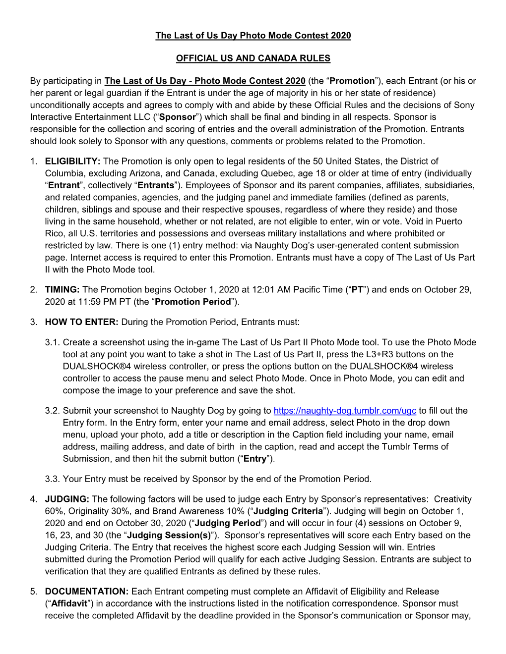 The Last of Us Day Photo Mode Contest 2020 OFFICIAL US and CANADA RULES by Participating in the Last of Us