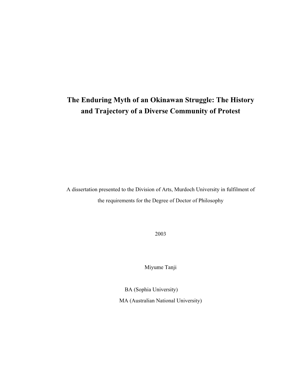 The Enduring Myth of an Okinawan Struggle: the History and Trajectory of a Diverse Community of Protest