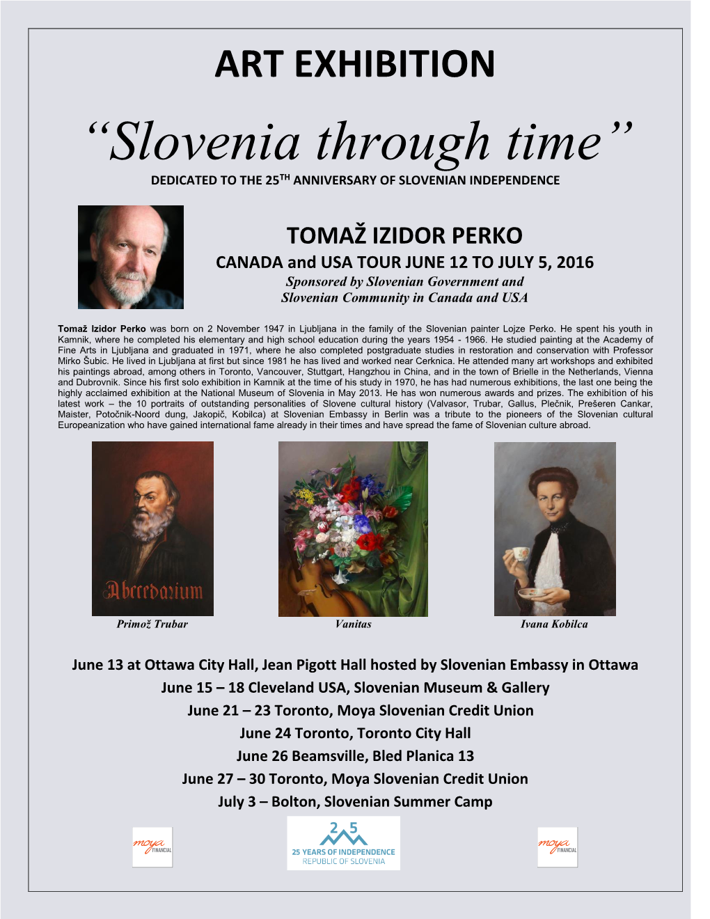 “Slovenia Through Time” DEDICATED to the 25TH ANNIVERSARY of SLOVENIAN INDEPENDENCE