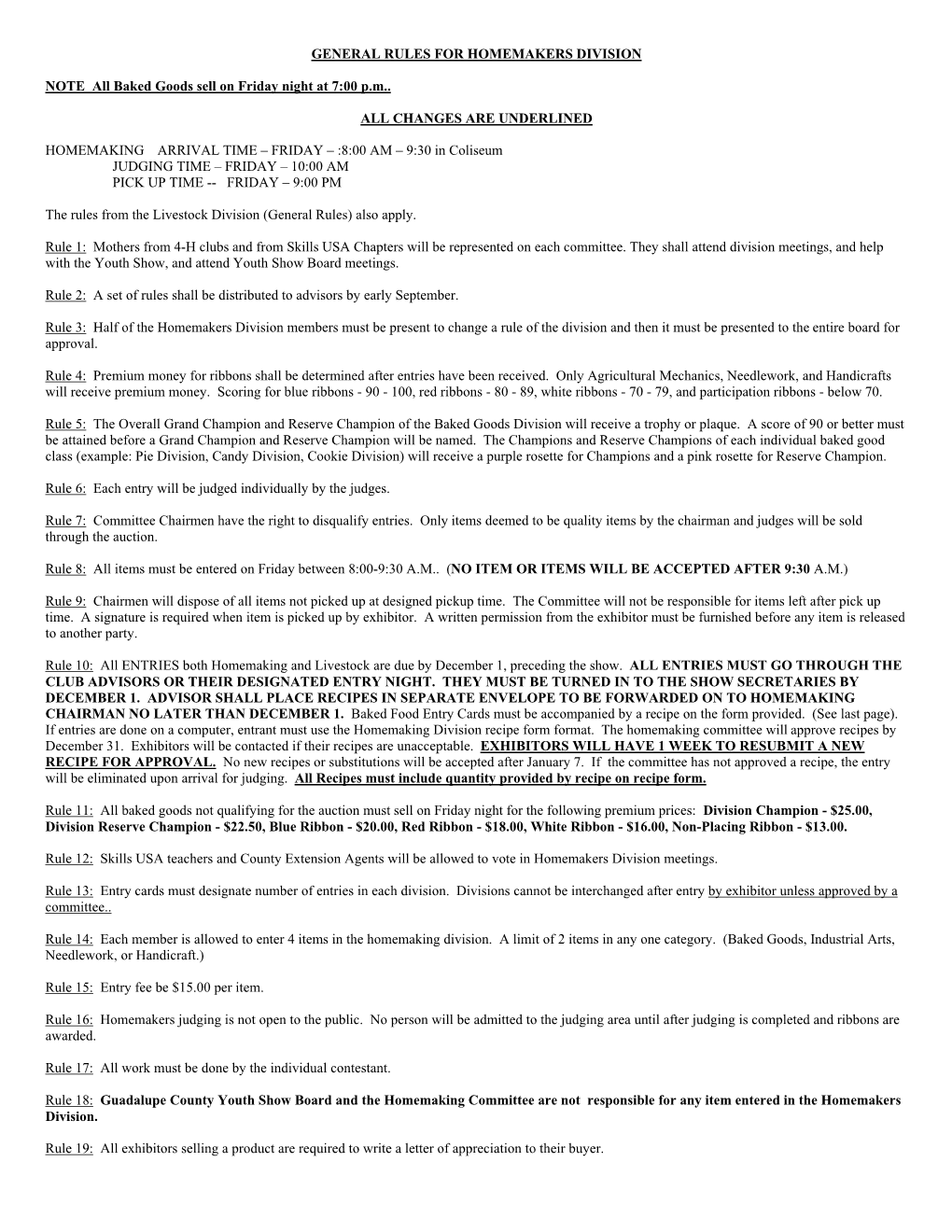 GENERAL RULES for HOMEMAKERS DIVISION NOTE All Baked Goods Sell on Friday Night at 7:00 P.M.. ALL CHANGES ARE UNDERLINED HOMEMA