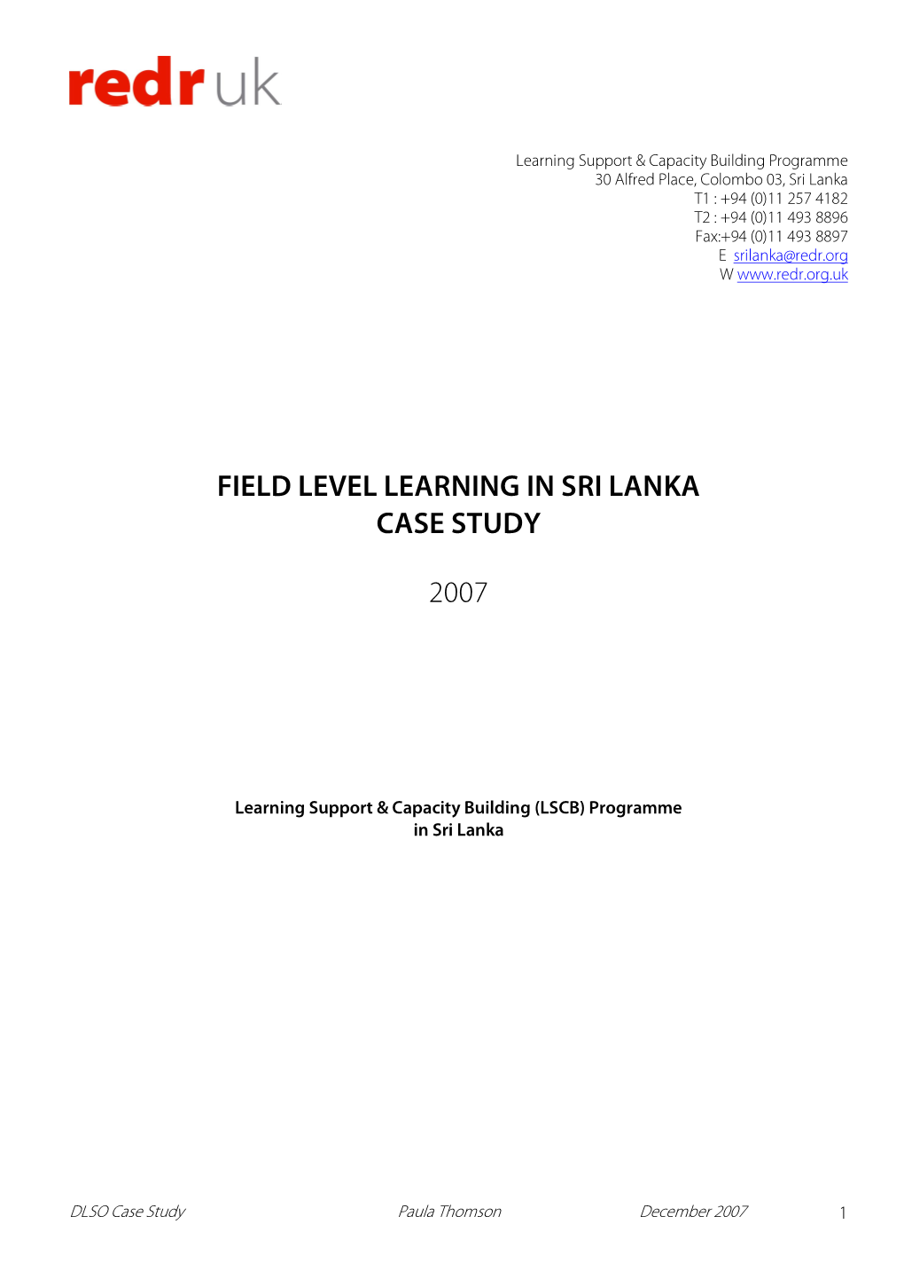 Field Level Learning in Sri Lanka Case Study 2007