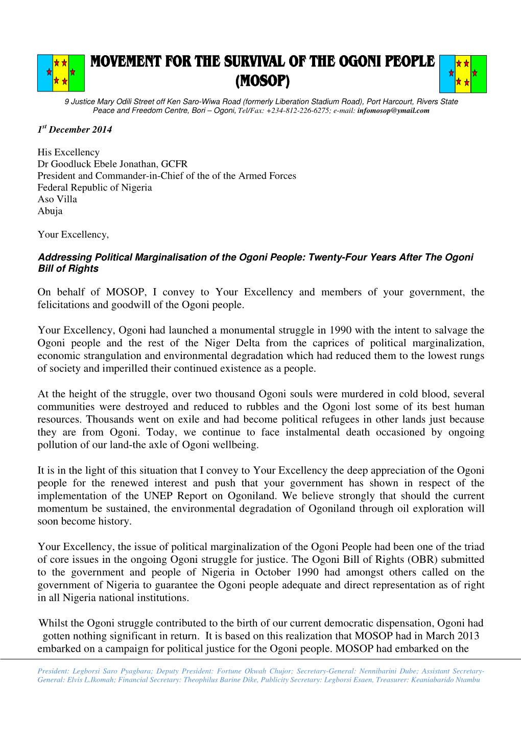 On Behalf of MOSOP, I Convey to Your Excellency and Members of Your Government, the Felicitations and Goodwill of the Ogoni People