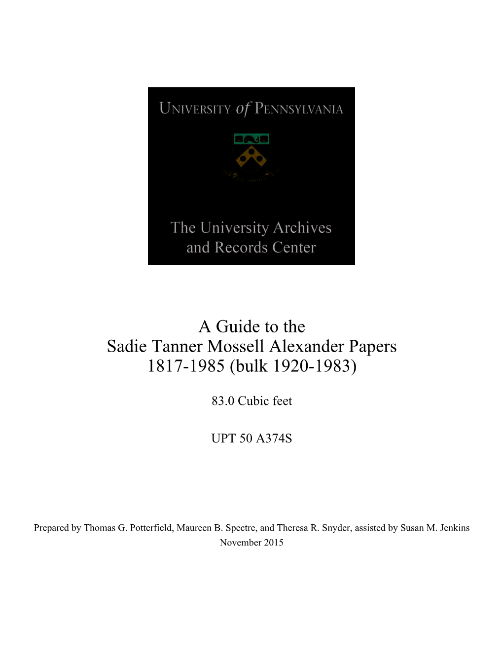 Guide, Sadie Tanner Mossell Alexander Papers